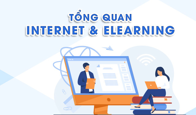 Tổng quan Internet và E - learning